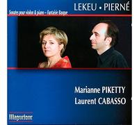 Cabasso - Lekeu; Pierne: Sonates pour Violon et Piano, Fantaisie Basque