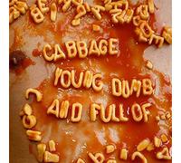 Cabbage - Young, Dumb and Full of Rsd 2017 [VINYL]