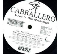 Cabballero - Love Is the Message [Vinyl Maxi-Single] [VINYL]