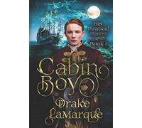 Cabin Boy: A gay harem paranormal romance: 1 (His Piratical Harem)