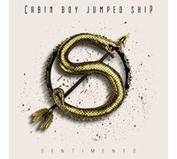 Cabin Boy Jumped Ship - Sentiments (Ltd.Digi)