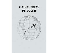 Cabin Crew Briefing Planner: Your Essential Guide to In-Flight Success