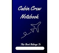 Cabin Crew Notebook - Navy Blue: Flight Attendant Briefing Book