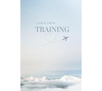 Cabin Crew Training: Airline Crew Notebook. 120 Pages 6 x 9" Ideal for creating references for Standard and Emergency Operating Procedures. Great Gift for Flight Attendants