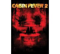 Cabin Fever 2 - Spring Fever