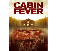 Cabin Fever