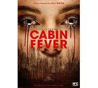 CABIN FEVER