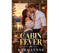 CABIN FEVER: The Closed-Door Edition: 3 (Summit Ridge Series Closed-Door Edition)