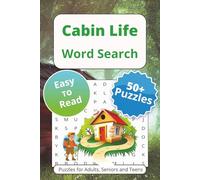 Cabin Life Word Search Puzzle Book: Word Searches with Easy to Read Print About Wilderness, Forests, Mountain Life and More | 6x9 inches, 110 pages | ... … Gift for Vacations Holidays and Free Times