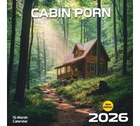 Cabin Porn 2026 Calendar: Rustic escapes in the heart of tranquil wilderness
