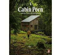 Cabin Porn : Inspiration for Your Quiet Place Somewhere