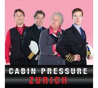 Cabin Pressure: Zurich: The BBC Radio 4 airline sitcom: Written by John Finnemore, 2015 Edition, (Unabridged) Publisher: BBC Physical Audio [Audio CD]