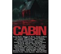 Cabin: Where the shadows breathe and the forest hungers (Flash Frights)