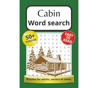 Cabin Word Search Puzzle Book: Easy to Read Print about Cabin, Camping, Nature and More | 6x9 inches, 110 pages | 50+ Puzzles ... Gift for Vacations, Holidays and Free Times