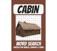 Cabin Word Search Puzzle Book: Easy to Read Print about Cabins, Nature, Outdoors and More | 6x9 Inches, 110 pages | 50+ Puzzles