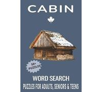 Cabin Word Search Puzzle Book: Word Searches with Easy to Read Print about Cabin, Cabin Fever, Cabin Life and More | 6x9 inches, 110 pages | 50+ Puzzles... Gift for Vacations, Holidays and Free Times.