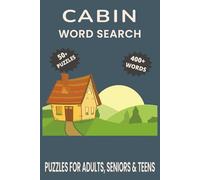 Cabin Word Search Puzzle Book: Word Searches with Easy to Read Print about Cabin, Cabin Fever, Cozy living and More | 6x9 inches, 110 pages | 50+ ... Gift for Vacations, Holidays and Free Times.