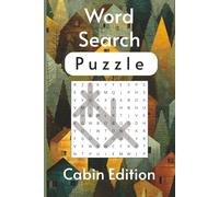 Cabin Word Search Puzzle Book: Word Searches with Easy to read Print about Cabins, Cottages, and the Outdoors6x9 inches, 110 pages/ 50+ Puzzles, Great for Outdoor lovers and use on your free time.
