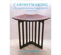 Cabinet Making: The Professional Approach: Written by Alan Peters, 2009 Edition, (2nd Revised edition) Publisher: Stobart Davies [Paperback]