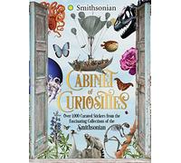Cabinet of Curiosities: Over 1,000 Curated Stickers from the Fascinating Collections of the Smithsonian (Smithsonian Sticker Books)