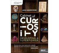 Cabinet of Curiosity : Developing a superpower