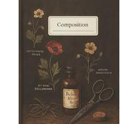 Cabinet Secrets Notes - Dark Vintage Apothecary & Botanical Notebook - College Ruled