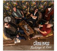 Cable Bugs,the - Backstage at Rosis