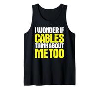 Cable Installer I Wonder If Tank Top