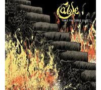 Cable - Take The Stairs To Hell [VINYL]