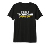 Cable Technician Made By God Premium T-Shirt