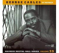 Cables George - Live at Maybeck Recital Hall