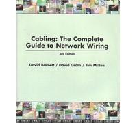 Cabling The Complete Guide to Network Wiring Edition: third