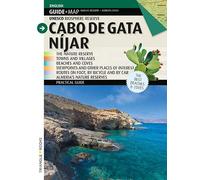Cabo de Gata Nijar, Guide and Map: Natural Park and Coast of Almeria (Guia & Mapa)