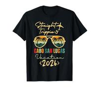 Cabo San Lucas 2026 Family Summer Vacation Straight Trippin T-Shirt