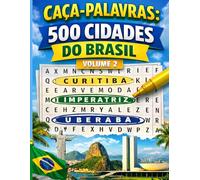 Caça Palavras: 500 Cidades do Brasil (CAÇA PALAVRAS - PAÍSES E CIDADES DO BRASIL)