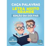 Caça-Palavras Letra Muito Grande: Edição Dia dos Pais - 50 Puzzles para Idosos e Adultos: Livro de Sopa de Letras em Português com Letras Gigantes e ... Memória | O Presente Ideal para o Melhor Pai