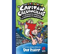 CACC. 8 EL CAPITÁN CALZONCILLOS Y LA DRAMÁTICA AVENTURA DE LOS ENGENDROS DEL INODORO MALVA (El Capita´n Calzoncillos a todo color, Band 8)