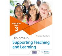 CACHE Level 3 Diploma in Supporting Teaching and Learning: Get expert advice from author Louise Burnham