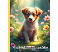 Cachorrinho - Caderno Escolar Criativo para Crianças | Dyslexic Friendly: 72 páginas pautadas | Estímulo à escrita e imaginação | Ideal para aprendizagem inclusiva e divertida