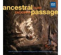Cacioppo^Moscow String Quartet - Ancestral Passage