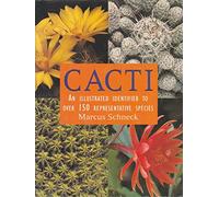 Cacti: An Illustrated Identifier to over 150 Species