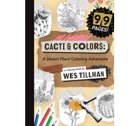 Cacti & Colors: A Desert Plant Coloring Adventure