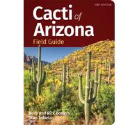 Cacti of Arizona Field Guide