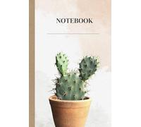 Cactus Calm: Hardcover Lined Notebook for Plant Lovers, Professionals, and Students