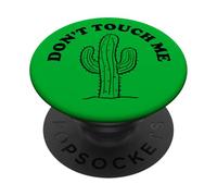 Cactus Don't Touch Me Cactus Don't Touch Me PopSockets Adhesive PopGrip