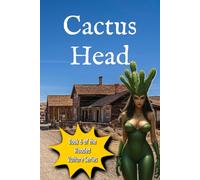 Cactus Head: Thorns of Redemption: 6 (Hooded Vulture Series)
