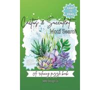 Cactus & Succulents Word Search A relaxing puzzle book: Puzzles about succulents, cacti, plants and more...| 6x9 inches, 110 pages, 50+ puzzles | gift for plant lovers, teachers, travel and free times
