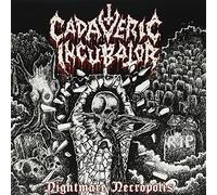 Cadaveric Incubator - Nightmare Necropolis [VINYL]