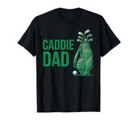 Caddie Dad Golf Club Fathers Day Golfer Design T-Shirt
