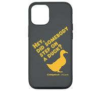 Caddyshack Hey, Did Somebody Step On a Duck? Case for iPhone 12/12 Pro